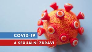 Covid-19 a sexuální zdraví