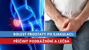 bolest prostaty po ejakulaci