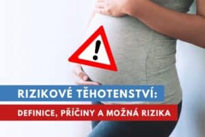 rizikové těhotenství