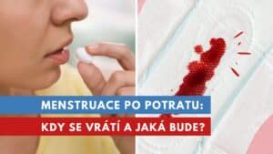 menstruace po potratu