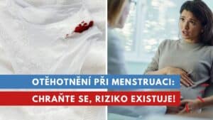 otěhotnění při menstruaci