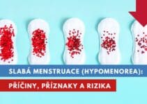 slabá menstruace